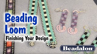 Beading Loom  Finishing Your Design [upl. by Cloots392]