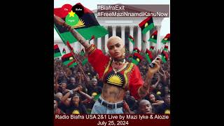 Radio Biafra Evening Live 🎤 by Mazi Jonathan Chinedu July 25 2024 [upl. by Sumetra490]