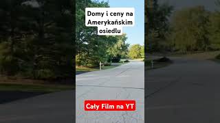 Ceny Nieruchomości w Usa Ameryka vlog Domy podatki [upl. by Nonnair83]