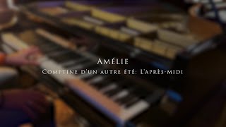 Comptine dun autre été  laprèsmidi  Amelie Piano  Reinout Gerlach [upl. by Hgielak]