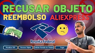 RECUSAR OBJETO TAXADO ALIEXPRESS  RECUSEI MEU 1° PACOTE REEMBOLSO [upl. by Hcaz]