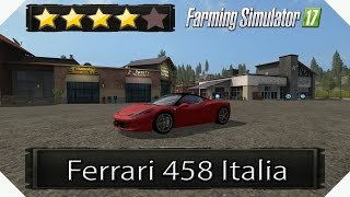 Ferrari 458 Italia ✹ Modvorstellung ✹ Landwirtschafts Simulator 17  German [upl. by Ursala136]