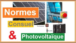 Normes amp Photovoltaïque UTE Consuel et compagnie [upl. by Nellak116]