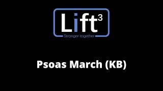 Psoas March KB [upl. by Dlared]