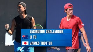 Li Tu vs James Trotter August 1 2024 Lexington Challenger [upl. by Hephzibah]