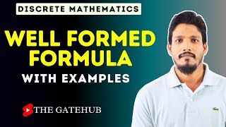 Well Formed Formula  WFF  MFCS  Propositional Logic  Discrete Mathematics [upl. by Karin]