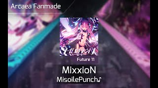 【Arcaea Fanmade】Mixxion Ftr11 [upl. by Akvir]