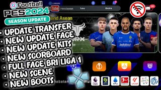 REALEST PES 24 PPSSPP LIGA EROPA amp BRI LIGA 1 NEW UPDATE FULL SQUAD FULL FACE GRAPICH 80 HD [upl. by Yevreh]