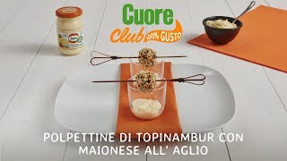 Polpettine di topinambur con granella di nocciole con maionese allaglio [upl. by Spada916]