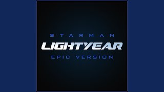 Lightyear  Star Man Epic Version [upl. by Anairotciv]