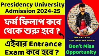 Presidency University Admission 202425। Presidency Form Fill Up Date Ug Pg Entrance Exam Syllabus [upl. by Kendy333]