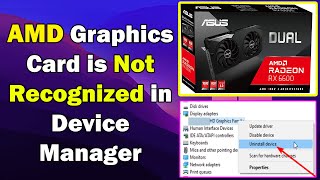 FIX AMD Graphics Card is Not Recognized in Device Manager [upl. by Odiug]