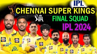 IPL 2024 Chennai Team Full and Final Squad  CSK Confirmed Players List 2024  CSK Team 2024 [upl. by Blayze]