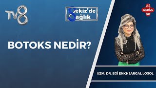 Botoks Nedir  Uzm Dr Egi Enkhjargal Losol  8de Sağlık [upl. by Auhsaj]