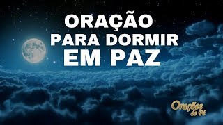 Oração para dormir em paz [upl. by Rolfston]