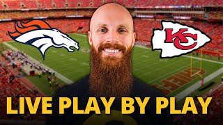 Broncos vs Chiefs play by play and REACTION [upl. by Floro]