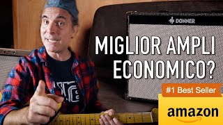 Il MIGLIORE Amplificatore per Chitarra Elettrica ECONOMICO Recensione Donner DA30 [upl. by Tracy382]