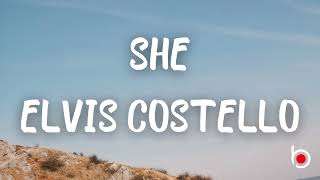 SHE  ELVIS COSTELLO LYRICS [upl. by Bronnie]