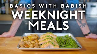 Weeknight Meals  Basics with Babish [upl. by Ititrefen]