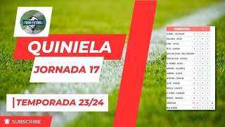 Quiniela jornada 17 Temporada 2324 Todo Fútbol 92 [upl. by Nil]