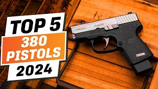 Top 5 BEST 380 Pistol You can Buy Right Now 2024 [upl. by Cerelia]