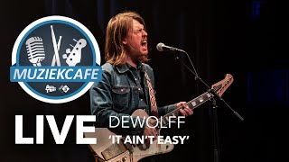 DeWolff  It Aint Easy live bij Muziekcafé [upl. by Abrams]