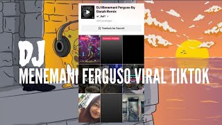 DJ MENEMANI FERGUSO VIRAL TIKTOK JEDAG JEDUG 2024 🎧 [upl. by Bautram892]