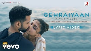 Gehraiyaan Title Track  Lyric Video  Deepika Padukone Siddhant  OAFF Savera [upl. by Mya]