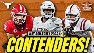 WayTooEarly 2024 SEC Contenders  Where Does Texas Land [upl. by Joletta]