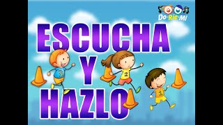 Escucha y Hazlo  Canción Para Niños  Música Doriemi [upl. by Everett530]