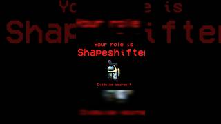 Among us but Im the shapeshifter amongus amongusimpostor youtubeshorts gaming shorts viral [upl. by Kirred]