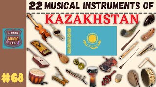 22 MUSICAL INSTRUMENTS OF KAZAKHSTAN  LESSON 68  LEARNING MUSIC HUB [upl. by Lyj208]