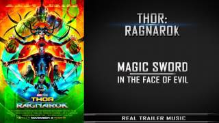 Thor 3 Ragnarok Trailer Music  Magic Sword  In The Face Of Evil [upl. by Epstein105]