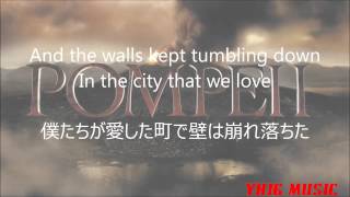 Bastille quotPompeiiquot Lyrics 和訳歌詞 [upl. by Juliann325]