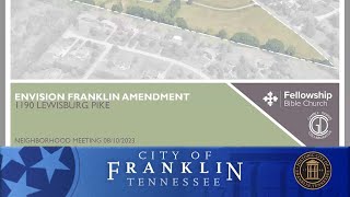 City of Franklin 1190 Lewisburg Pike Neighborhood Meeting 8102023 [upl. by Bouchard364]