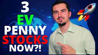 3 EV Penny Stocks To Buy NOW  MASSIVE Upside Potential  🚀 [upl. by Drislane]