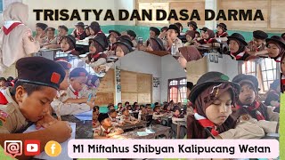 Materi Trisatya dan Dasa Darma Pramuka ▶️MI Miftahus Shibyan Kalipucang Wetan ▶️Maju Terus [upl. by Oswell475]