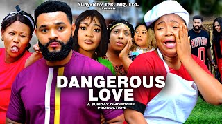 DANGEROUS LOVE COMPLETE SEASON EKENE UMENWA STEPHEN ODIMGBE 2023 Latest Nollywood Movie new [upl. by Deane]