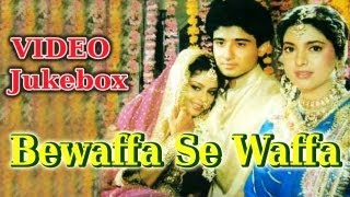 Bewaffa Se Waffa  Song Collection  Juhi Chawla  Vivek Mushran  Asha Bhosle  Usha Khanna [upl. by Margherita264]