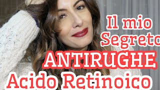 IL MIO ALLEATO ANTIRUGHE ACIDO RETINOICO  TRETINOINA Aggiornamento [upl. by Airliah393]