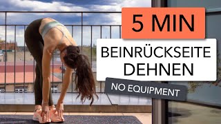 5 MIN BEINRÜCKSEITE DEHNEN  DEHNÜBUNGEN NACH DEM JOGGEN [upl. by Atoked]