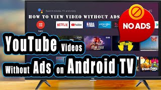 How to watch YouTube videos without Ads on Android TV 2024  Block Ads on TV [upl. by Margie]