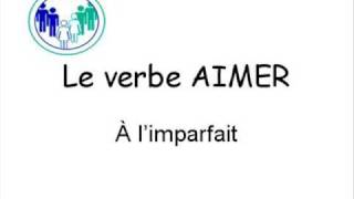 Aimer à limparfait [upl. by Dat]