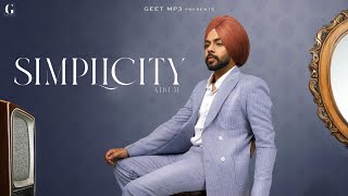 Simplicity Song  Satbir Aujla  New Album  Satbir Aujla New Song 2024 [upl. by Salokkin]