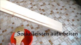 DIY Sockelleisten renovieren  Sockelleisten aufarbeiten  Fußleisten abschleifen streichen [upl. by Introk105]