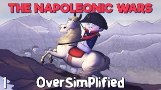 The Napoleonic Wars  OverSimplified Part 1 [upl. by Dazhahs]