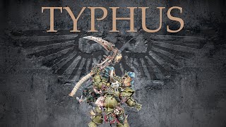 WARHAMMER 40K Typhus Vyslanec Nurgluv [upl. by Allehs]