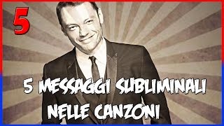 5 messaggi subliminali nelle canzoni [upl. by Roseanne]