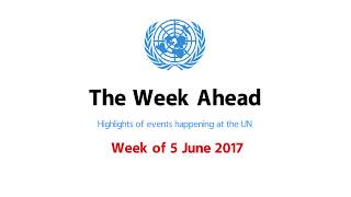 The Week Ahead  starting 5 June 2017 [upl. by Ruphina]