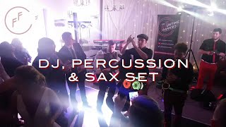 DJ SAX amp PERCUSSION Set from The Funtime Frankies [upl. by Aielam]